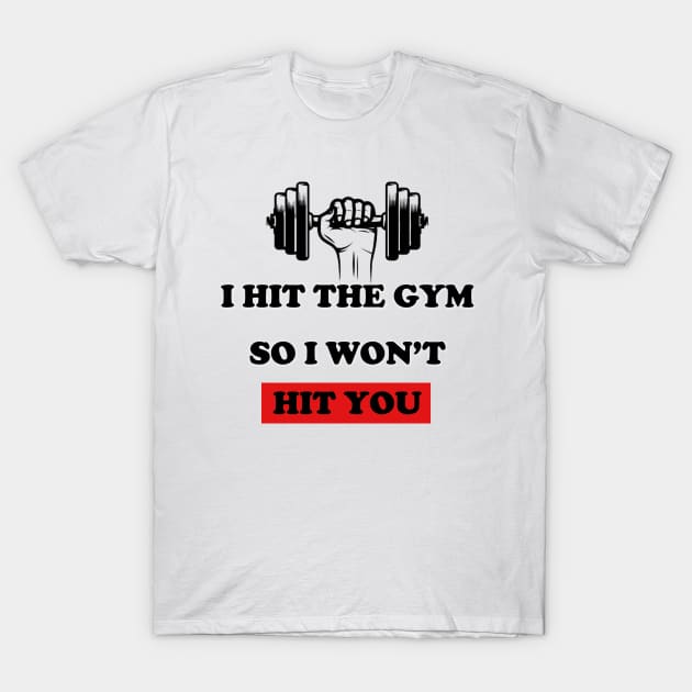 I HIT THE GYM  / Funny / BOXING / Weight Lifting / Birthday / T-Shirt by PRINT-LAND